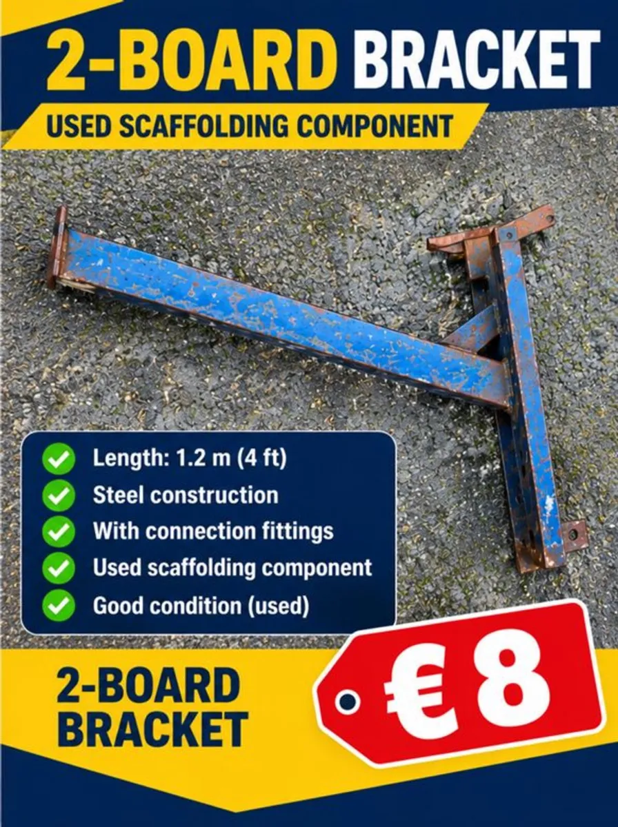 2 Board Bracket - Scaffolding Element €8