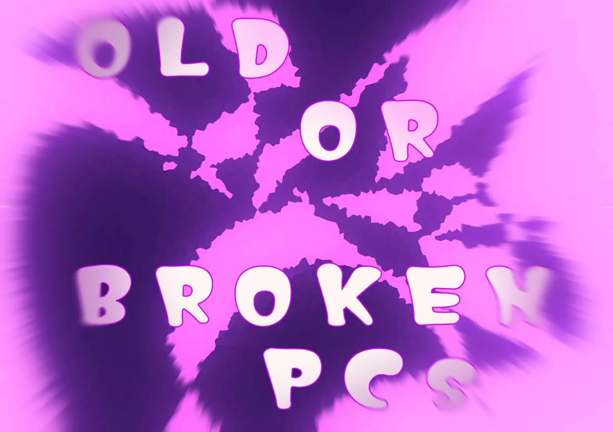 Looking for old or broken PCs - Free or up to €20