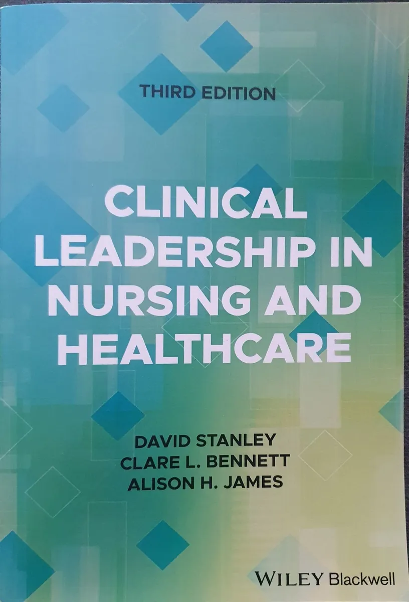Clinical Leadership in Nursing and Healthcare