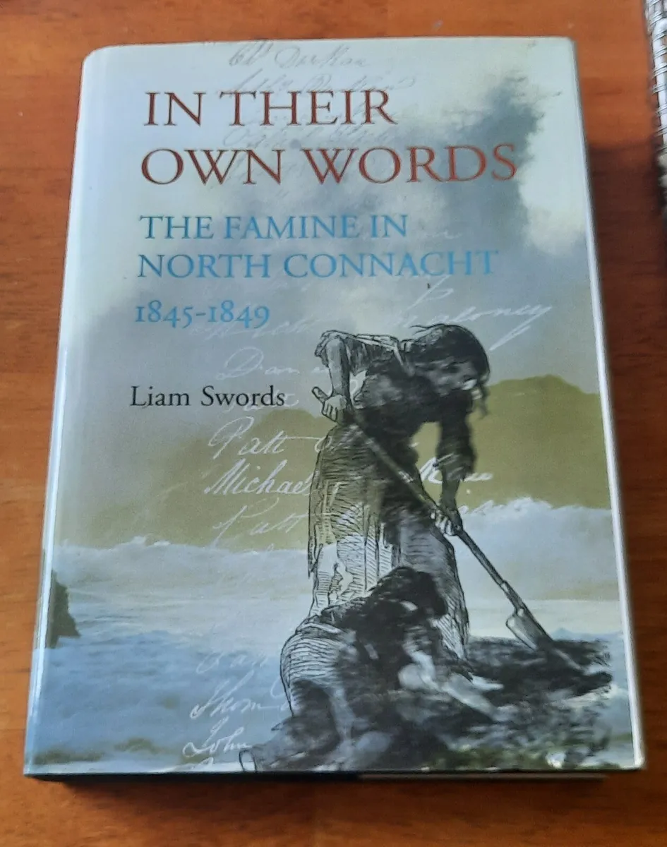 The Famine in North Connacht 1845- 1849 - Image 1