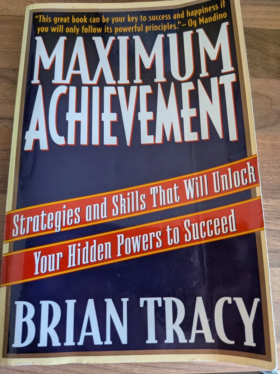Maximum Achievement by Brian Tracy