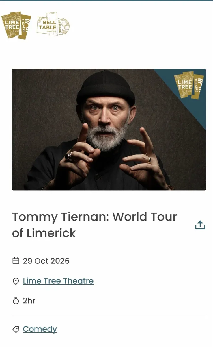2 x tix Tommie Tiernan Lime Tree Limerick Oct 29th - Image 1
