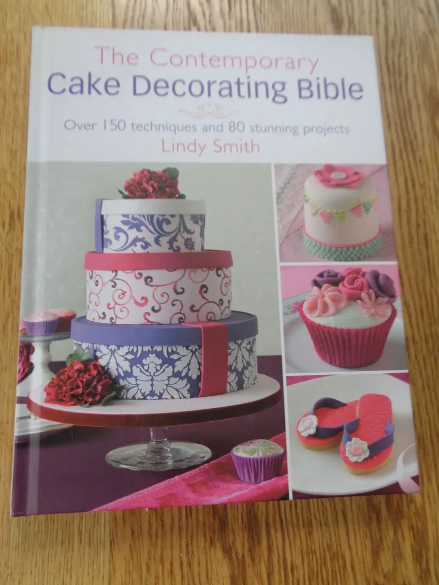 The Contemporary Cake Decorating Bible Book - Image 1