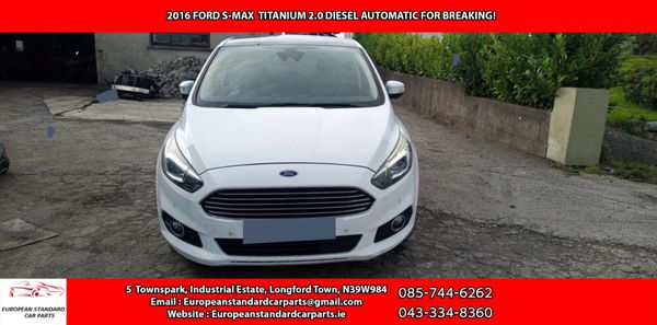 2016 FORD S-MAX 2.0 DIESEL AUTOMATIC FOR BREAKING! 388239086